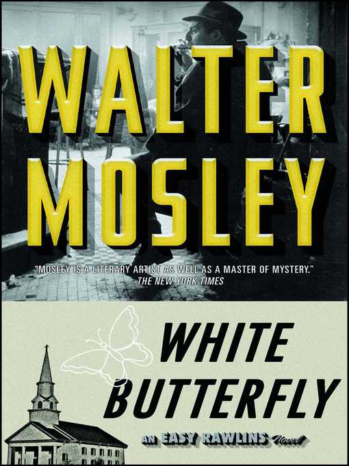 Title details for White Butterfly by Walter Mosley - Available
